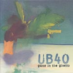 UB40 - Guns in the ghetto [CD] 