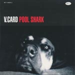 V.Card - Pool Shark
