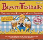 Various Artists - Bayern Festhalle - Deutschlands sch&ouml;nstes mobiles Festzelt - Partykracher