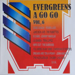 Various Artists - Evergreens a go go Vol. 6