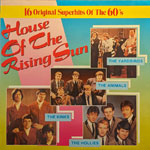 Various Artists - The Animals, The Hollies, The Kinks, The Yardbirds - House Of The Rising Sun - 16 original Superhits Of The 60th [LP]