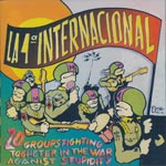 Various Artists - La 1a internacional - 20 Groupsfighting Together In The War Against Stupidity