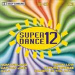 Various Artists - Super Dance Vol. 12 [DoCD]
