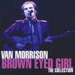 Morrison, Van - Brown eyed girl - The Collection [CD]
