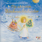 Weihnachtsmusik - Das Christkind kommt bald - Die sch&ouml;nsten Weihnachtslieder [CD]