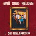 Wir sind Helden - Die Reklamation [CD+DVD]