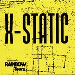 X-Static (sponsored by Rainbow Tours)