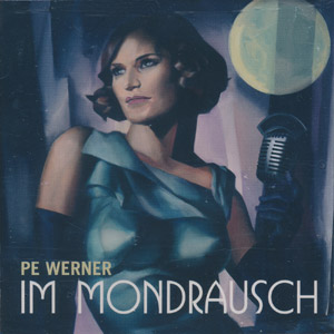 Werner, Pe - Im Mondrausch [CD]