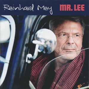 Mey, Reinhard - Mr. Lee [CD]