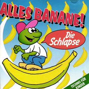 Die Schlapse - Alles Banane